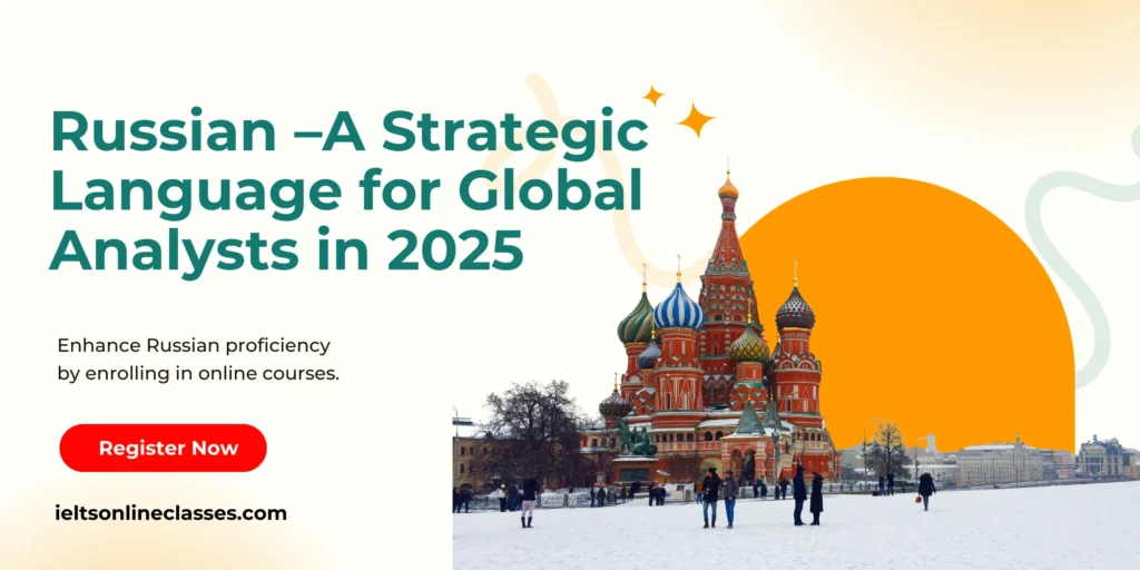 A professional analyzing a digital world map with geopolitical data, with Saint Basil’s Cathedral and Russian symbols in the background—highlighting Russian as a vital language for global strategy in 2025.