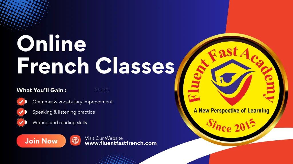 Online French Classes By Fluent Fast French